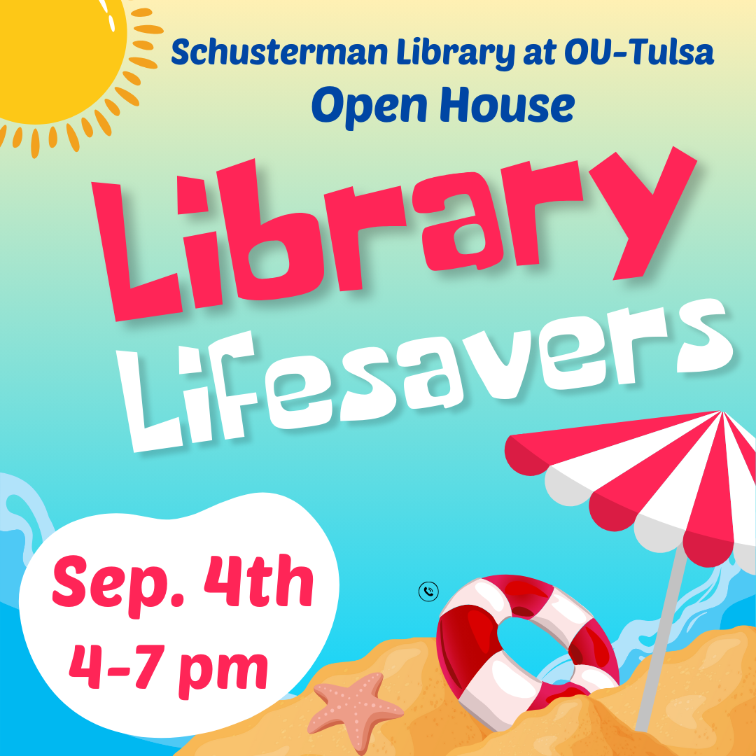 Schusterman Library Open House: Library Lifesavers